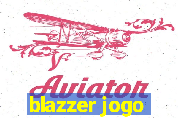 blazzer jogo